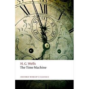 The Time Machine -- H. G. Wells